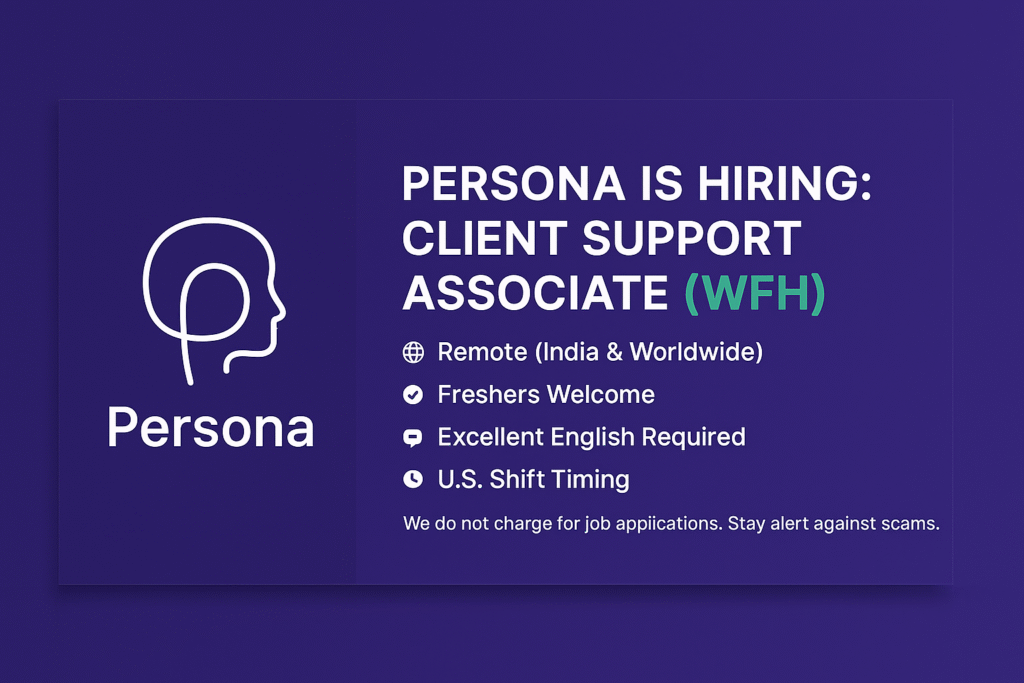 Persona is Hiring: Remote Client Support Associate | Work From Home Job 2025