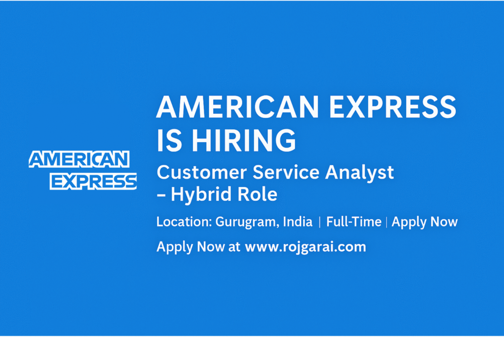 American Express Hiring Customer Service Analyst (Gurugram)
